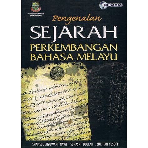 Sejarah Perkembangan Bahasa Melayu